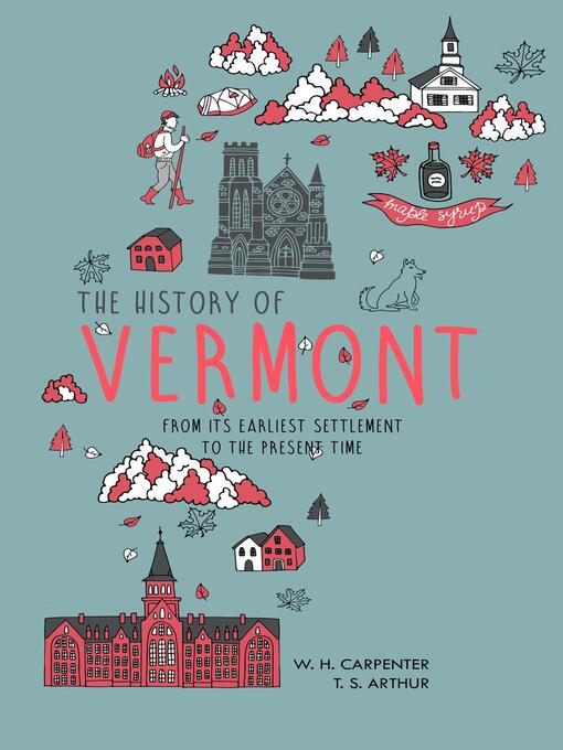 Title details for The History of Vermont by W. H. Carpenter - Wait list
